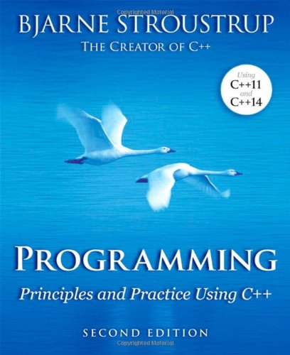 Programming : Principles and Practice Using C++