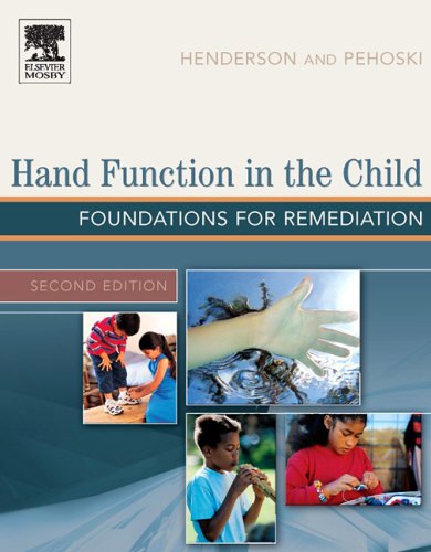 Hand Function in the Child: Foundations for Remediation, 2e
