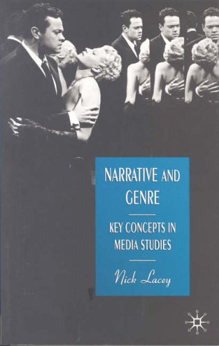 Narrative and Genre: Key Concepts in Media Studies
