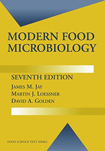 Modern Food Microbiology (Food Science Text Series)