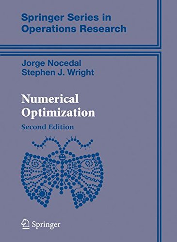 Numerical Optimization (Springer Series in Operations Research and Financial Engineering)
