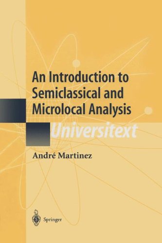 An Introduction to Semiclassical and Microlocal Analysis (Universitext)