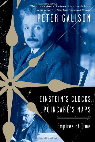 Einstein s Clocks, Poincare s Maps: Empires of Time