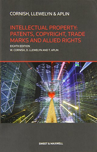 Intellectual Property: Patents, Copyrights, Trademarks & Allied Rights (Classic Series)
