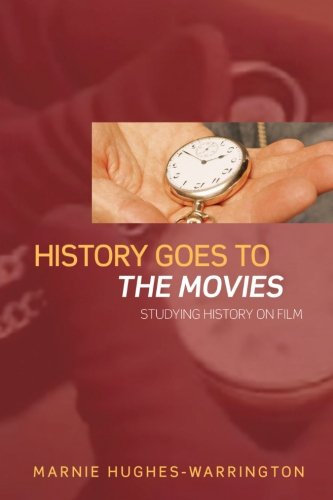 History Goes To The Movies