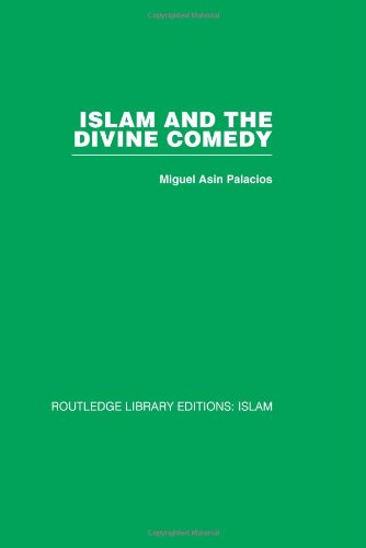 Islam and the Divine Comedy (Routledge Library Editions: Islam)
