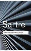 The Transcendence of the Ego: A Sketch for a Phenomenological Description (Routledge Classics)