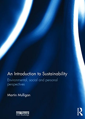 An Introduction to Sustainability: Environmental, Social and Personal Perspectives