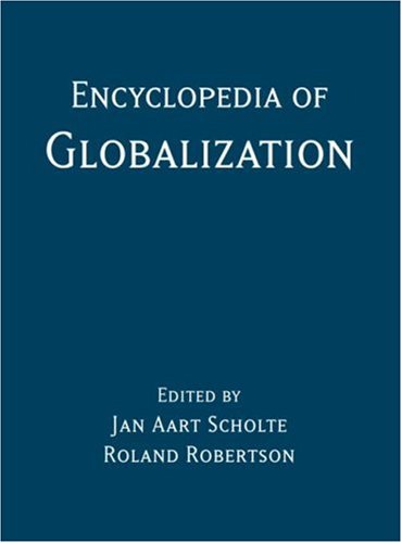 Encyclopedia of Globalization: v. 1, v. 2, v. 3 & v