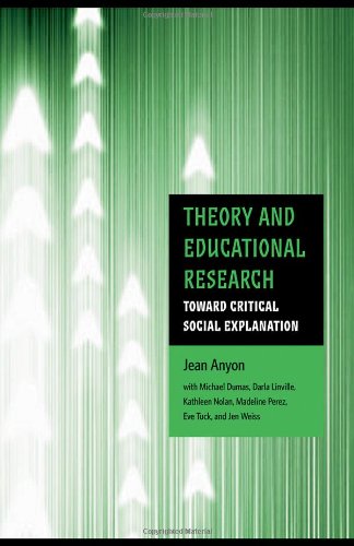 Theory and Educational Research: Toward Critical Social Explanation (Critical Youth Studies)