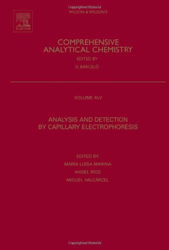 Analysis and Detection by Capillary Electrophoresis (Comprehensive Analytical Chemistry)