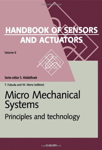 Micro Mechanical Systems: Principles and Technology (Handbook of Sensors and Actuators)