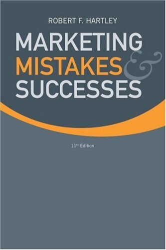 Marketing Mistakes and Successes