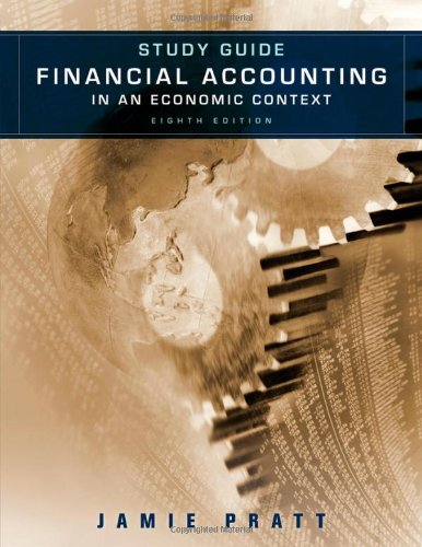 Financial Accounting in an Economic Context: Study Guide