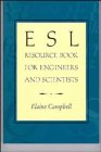 English as a Second Language Resource Book for Engineers and Scientists (Wiley ELT: ESP & EAP)