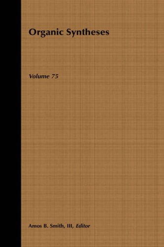 Organic Syntheses V75: Vol 75