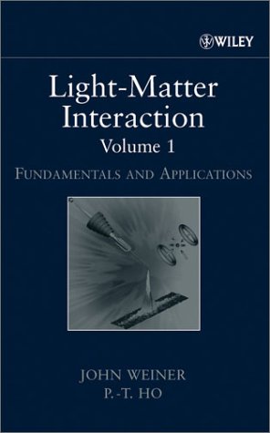 Light-matter Interaction: Fundamentals and Applications v. 1