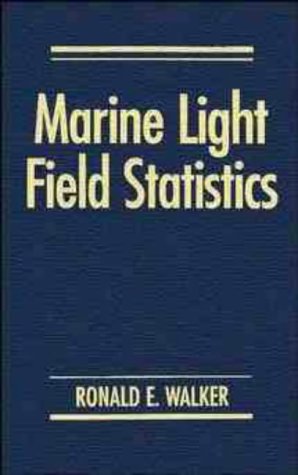 Marine Light Field Statistics (Wiley Series in Pure and Applied Optics)