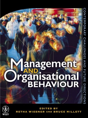 Management and Organisational Behaviour: Contemporary Challenges and Future Directions