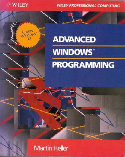 Advanced Windows Programming (Wiley Professional Computing)