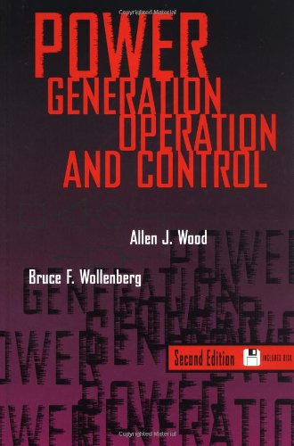 Power Generation, Operation and Control (A Wiley-Interscience publication)