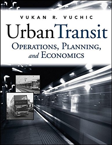 Urban Transit: Operations, Planning and Economics