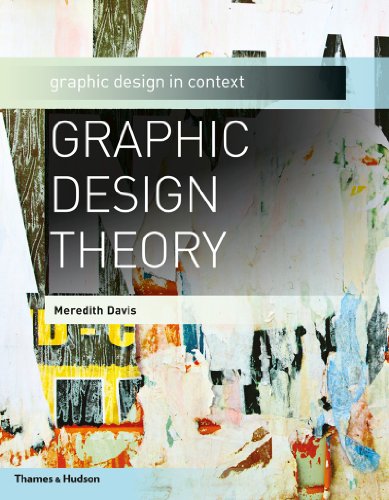 Graphic Design Theory: Graphic Design in Context