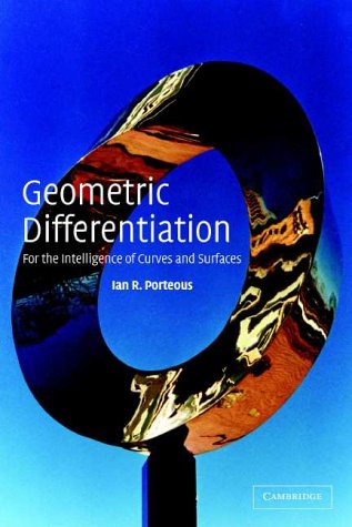 Geometric Differentiation: For the Intelligence of Curves and Surfaces