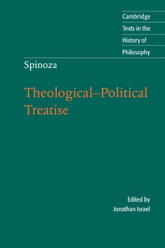 Spinoza: Theological-Political Treatise (Cambridge Texts in the History of Philosophy)