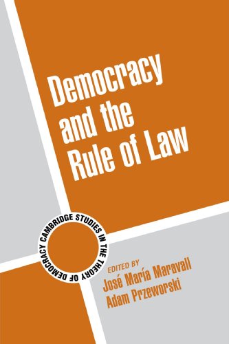 Democracy and the Rule of Law (Cambridge Studies in the Theory of Democracy)