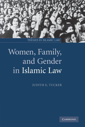 Women, Family, and Gender in Islamic Law (Themes in Islamic Law)
