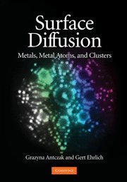 Surface Diffusion: Metals, Metal Atoms, and Clusters