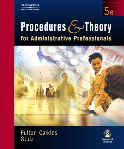 Procedures and Theory for Administrative Professionals (with CD-ROM)