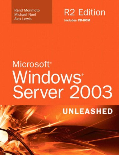Microsoft Windows Server 2003 Unleashed (R2 Edition)