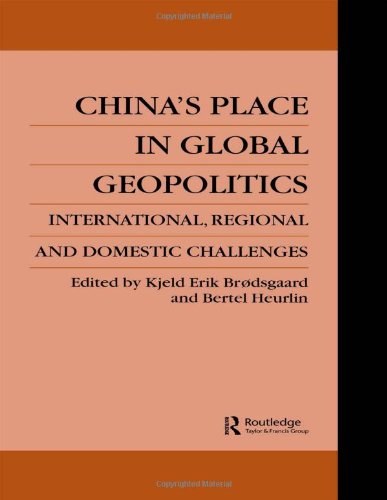 China s Place in Global Geopolitics: Domestic, Regional and International Challenges (Danish Institute for International Affairs)