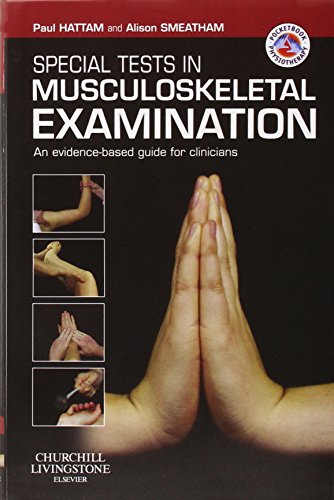 Special Tests in Musculoskeletal Examination: An evidence-based guide for clinicians, 1e (Essential Facts at Your Fingertips)