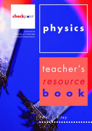 Checkpoint Physics Teacher s Resource Book (Checkpoint Science)