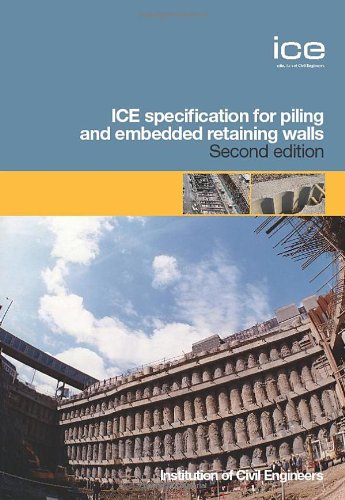 ICE Specification for Piling and Embedded Retaining Walls