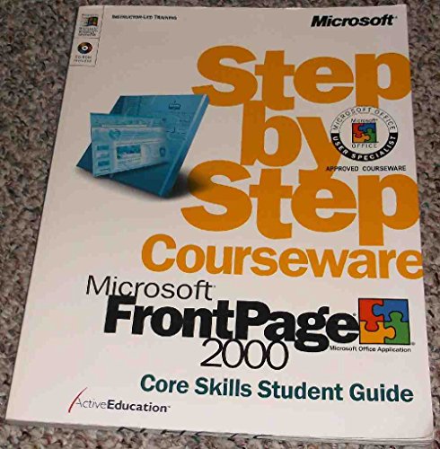 Frontpage 2000 Step by Step Student Guide: Core Skills