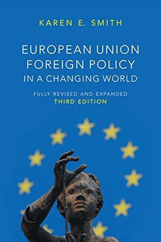 European Union Foreign Policy in a Changing World (US Minority Politics)