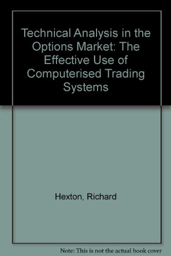 Technical Analysis in the Options Market: The Effective Use of Computerised Trading Systems