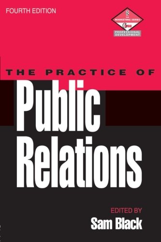 The Practice of Public Relations (Professional Development)