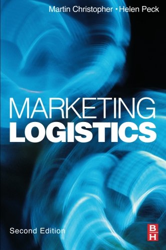 Marketing Logistics 2ed (Chartered Institute of Marketing (Paperback))