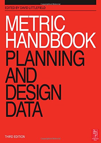 Metric Handbook: Planning and Design Data (3rd Edition)