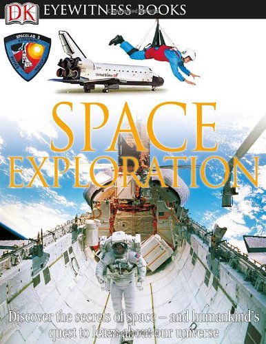 Space Exploration With CDROM and Poster (DK Eyewitness Books)