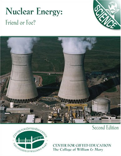Nuclear Energy: Friend Or Foe?: Examining Nuclear Power Issues from a Systems Perspective