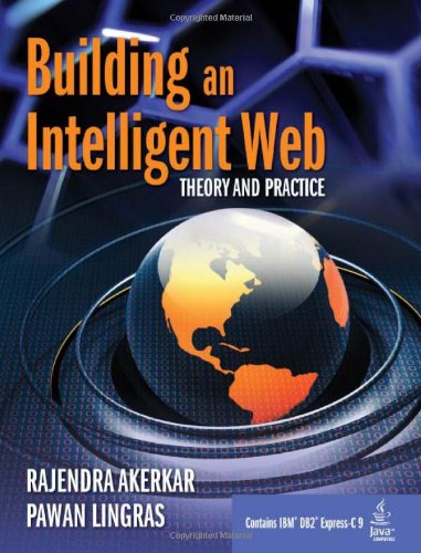 Building an Intelligent Web: Theory and Practice