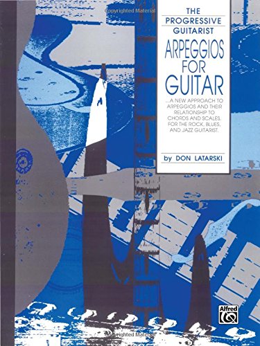 Arpeggios for Guitar (Progressive Guitarist)