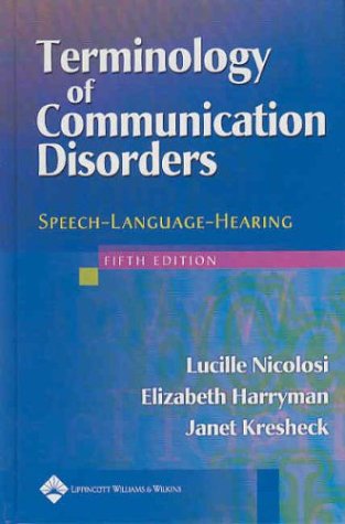 Terminology of Communication Disorders: Speech, Language, Hearing