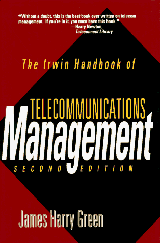 Irwin Handbook of Telecommunications Management